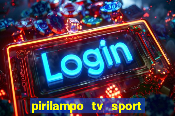 pirilampo tv sport tv 5